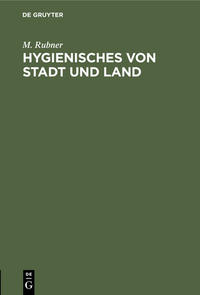 Hygienisches von Stadt und Land