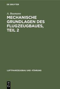 Mechanische Grundlagen des Flugzeugbaues, Teil 2