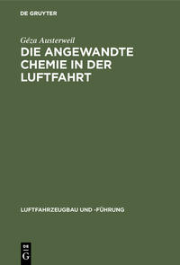 Die angewandte Chemie in der Luftfahrt