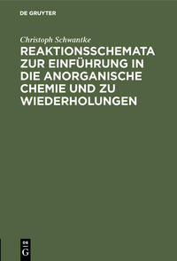 Reaktionsschemata zur Einführung in die anorganische Chemie und zu Wiederholungen