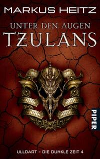 Unter den Augen Tzulans