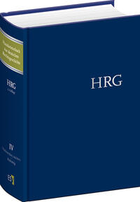 Handwörterbuch zur deutschen Rechtsgeschichte (HRG) – gebundene Ausgabe - - Band IV: Nüchternheit, nüchtern – Richtsteig