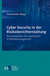 Cyber Security in der Risikoberichterstattung