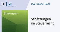 ESV-Online-Book Schätzungen im Steuerrecht - Jahresabonnement