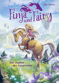 Finja und Fairy – Der Zauber des Vergessens