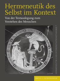 Hermeneutik des Selbst im Kontext