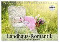 Landhaus-Romantik. Die Farben des Sommers (Tischkalender 2026 DIN A5 quer), CALVENDO Monatskalender