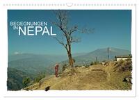 BEGEGNUNGEN IN NEPAL (Wandkalender 2026 DIN A3 quer), CALVENDO Monatskalender