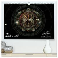 Zeit 2026 - Grafiken und Zitate (hochwertiger Premium Wandkalender 2026 DIN A2 quer), Kunstdruck in Hochglanz