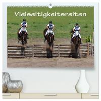 Vielseitigkeitsreiten (hochwertiger Premium Wandkalender 2026 DIN A2 quer), Kunstdruck in Hochglanz