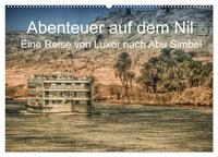 Abenteuer auf dem Nil. Eine Reise von Luxor nach Abu Simbel (Wandkalender 2026 DIN A2 quer), CALVENDO Monatskalender