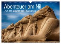 Abenteuer am Nil. Auf den Spuren der Pharaonen (Wandkalender 2026 DIN A3 quer), CALVENDO Monatskalender