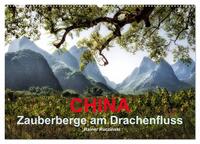 CHINA - Zauberberge am Drachenfluss (Wandkalender 2026 DIN A2 quer), CALVENDO Monatskalender