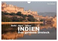 Indien - das goldene Dreieck, Delhi-Agra-Jaipur (Wandkalender 2026 DIN A4 quer), CALVENDO Monatskalender
