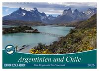 Argentinien und Chile - vom Regenwald bis Feuerland (Wandkalender 2026 DIN A2 quer), CALVENDO Monatskalender