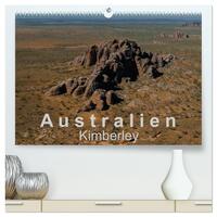 Australien - Kimberley (hochwertiger Premium Wandkalender 2026 DIN A2 quer), Kunstdruck in Hochglanz