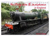 Nostalgische Eisenbahnen Englands (Tischkalender 2026 DIN A5 quer), CALVENDO Monatskalender