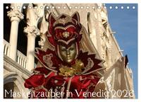Maskenzauber in Venedig 2026 (Tischkalender 2026 DIN A5 quer), CALVENDO Monatskalender