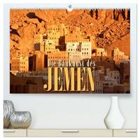 Die Baukunst des Jemen (hochwertiger Premium Wandkalender 2026 DIN A2 quer), Kunstdruck in Hochglanz