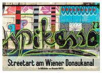 Streetart am Wiener Donaukanal (Wandkalender 2026 DIN A2 quer), CALVENDO Monatskalender