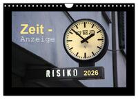Zeit-Anzeige (Wandkalender 2026 DIN A4 quer), CALVENDO Monatskalender