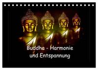 Buddha - Harmonie und Entspannung (Tischkalender 2026 DIN A5 quer), CALVENDO Monatskalender