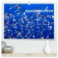 Wassertropfen (hochwertiger Premium Wandkalender 2026 DIN A2 quer), Kunstdruck in Hochglanz