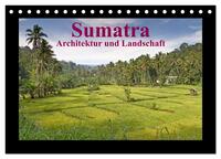 Sumatra – Architektur und Landschaft (Tischkalender 2026 DIN A5 quer), CALVENDO Monatskalender