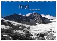 TIROL – Die Zillertalrunde (Wandkalender 2026 DIN A2 quer), CALVENDO Monatskalender