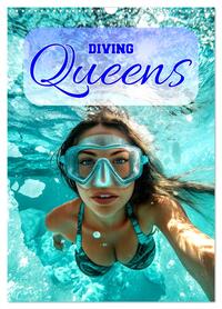Diving Queens (Wandkalender 2026 DIN A3 hoch), CALVENDO Monatskalender