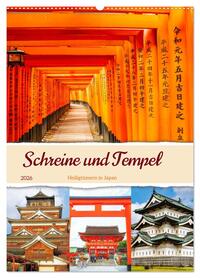 Schreine und Tempel - Heiligtümern in Japan (Wandkalender 2026 DIN A2 hoch), CALVENDO Monatskalender