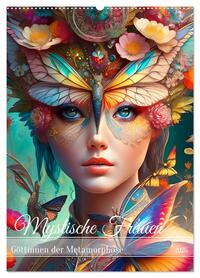 Mystische Frauen - Göttinnen der Metamorphose (Wandkalender 2026 DIN A2 hoch), CALVENDO Monatskalender