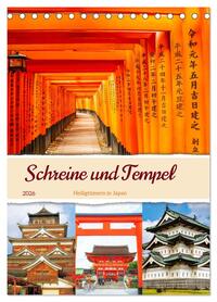 Schreine und Tempel - Heiligtümern in Japan (Tischkalender 2026 DIN A5 hoch), CALVENDO Monatskalender