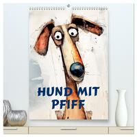 Hund mit Pfiff (hochwertiger Premium Wandkalender 2026 DIN A2 hoch), Kunstdruck in Hochglanz
