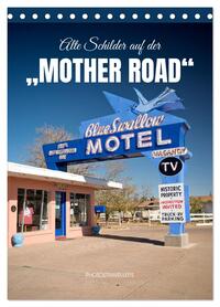 Alte Schilder an der „Mother Road“ (Tischkalender 2026 DIN A5 hoch), CALVENDO Monatskalender