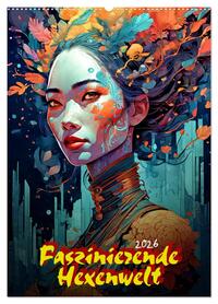 Faszinierende Hexenwelt (Wandkalender 2026 DIN A2 hoch), CALVENDO Monatskalender