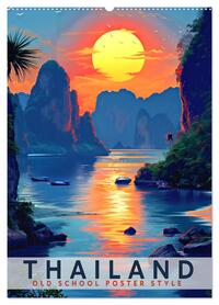 Thailand - Old School Poster Style (Wandkalender 2026 DIN A2 hoch), CALVENDO Monatskalender
