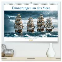 Erinnerungen an das Meer. Die Schifffahrt von einst (hochwertiger Premium Wandkalender 2026 DIN A2 quer), Kunstdruck in Hochglanz