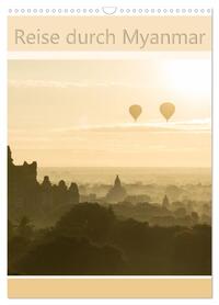 Reise durch Myanmar (Wandkalender 2026 DIN A3 hoch), CALVENDO Monatskalender