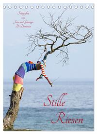 Stille Riesen (Tischkalender 2026 DIN A5 hoch), CALVENDO Monatskalender
