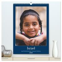 Israel und hebräische Namen Gottes (hochwertiger Premium Wandkalender 2026 DIN A2 hoch), Kunstdruck in Hochglanz