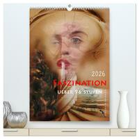 Faszination (hochwertiger Premium Wandkalender 2026 DIN A2 hoch), Kunstdruck in Hochglanz