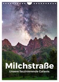 Milchstraße - Unsere faszinierende Galaxie. (Wandkalender 2026 DIN A4 hoch), CALVENDO Monatskalender