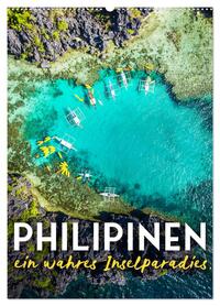 Philippinen - Ein wahres Inselparadies. (Wandkalender 2026 DIN A2 hoch), CALVENDO Monatskalender