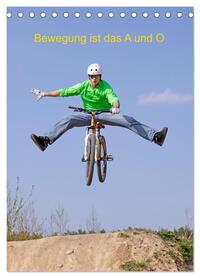 Bewegung ist das A und O (Tischkalender 2026 DIN A5 hoch), CALVENDO Monatskalender