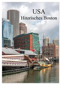 USA - Historisches Boston (Wandkalender 2026 DIN A2 hoch), CALVENDO Monatskalender