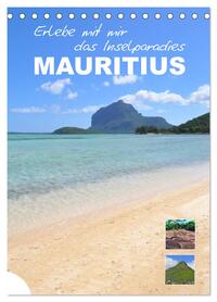 Erlebe mit mir das Inselparadies Mauritius (Tischkalender 2026 DIN A5 hoch), CALVENDO Monatskalender