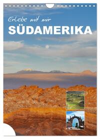 Erlebe mit mir Südamerika (Wandkalender 2026 DIN A4 hoch), CALVENDO Monatskalender