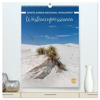 WHITE SANDS NATIONAL MONUMENT Wüstenimpressionen (hochwertiger Premium Wandkalender 2026 DIN A2 hoch), Kunstdruck in Hochglanz