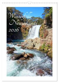 Wasserfälle Neuseelands (Wandkalender 2026 DIN A3 hoch), CALVENDO Monatskalender